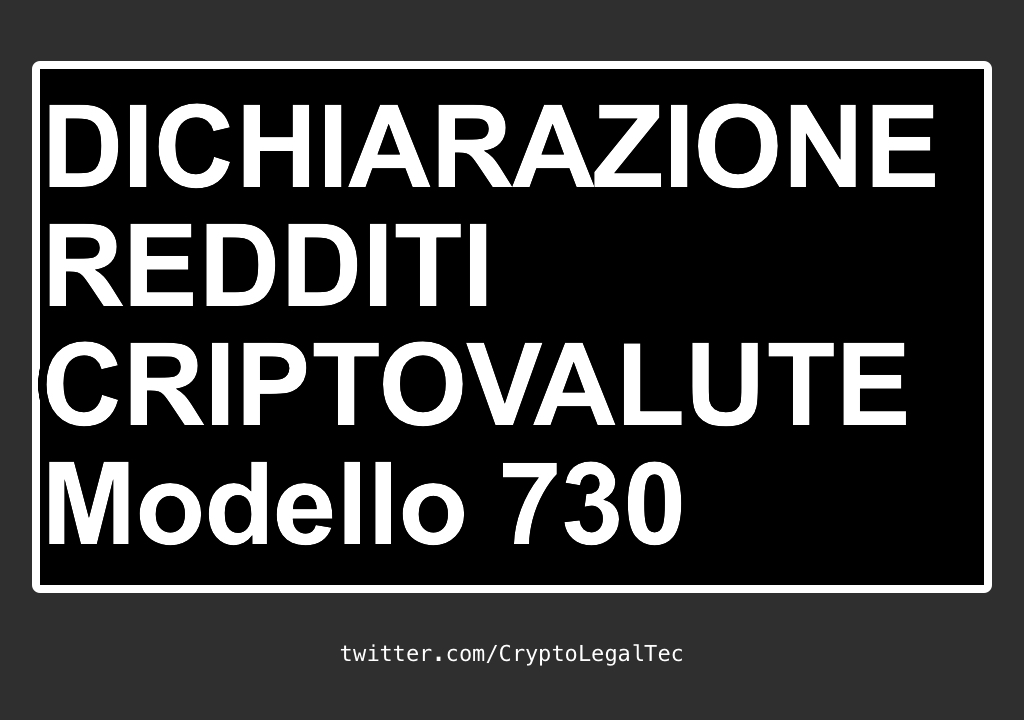 DICHIARAZIONE dei Redditi CRIPTOVALUTE con MODELLO 730